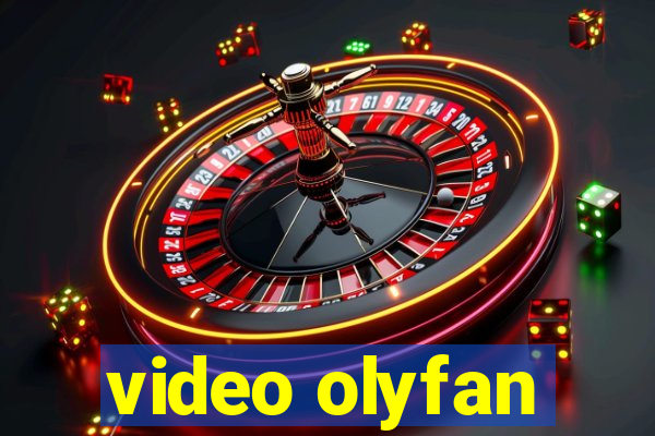 video olyfan